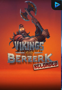 Bocoran RTP Vikings Go Berzerk Reloaded di Shibatoto Generator RTP Terbaik dan Terlengkap